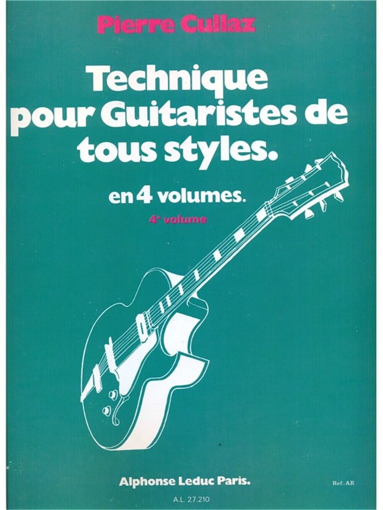 Technique pour guitaristes tous styles vol 4/4